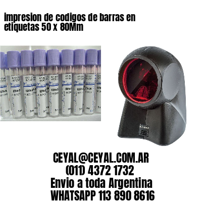impresion de codigos de barras en etiquetas 50 x 80Mm