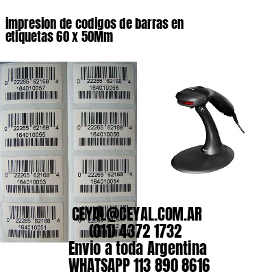 impresion de codigos de barras en etiquetas 60 x 50Mm