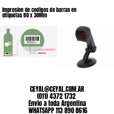 impresion de codigos de barras en etiquetas 80 x 30Mm