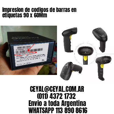 impresion de codigos de barras en etiquetas 90 x 60Mm