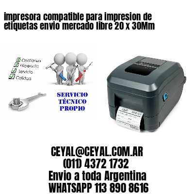 impresora compatible para impresion de etiquetas envio mercado libre 20 x 30Mm