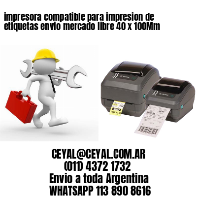impresora compatible para impresion de etiquetas envio mercado libre 40 x 100Mm