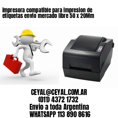 impresora compatible para impresion de etiquetas envio mercado libre 50 x 20Mm
