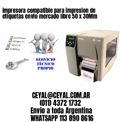 impresora compatible para impresion de etiquetas envio mercado libre 50 x 30Mm