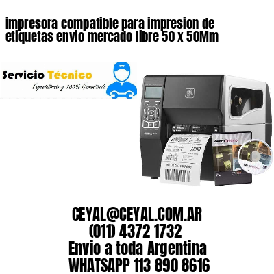 impresora compatible para impresion de etiquetas envio mercado libre 50 x 50Mm