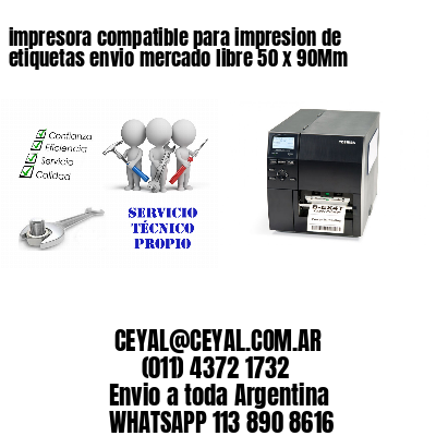 impresora compatible para impresion de etiquetas envio mercado libre 50 x 90Mm