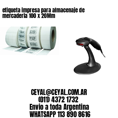etiqueta impresa para almacenaje de mercaderia 100 x 20Mm