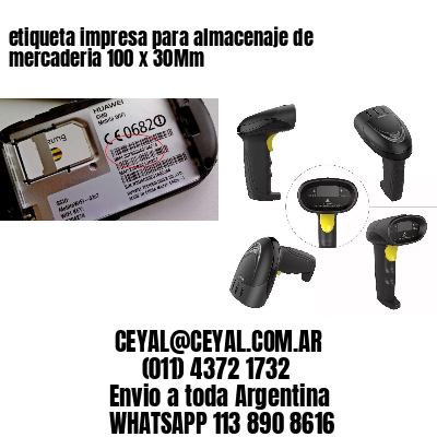 etiqueta impresa para almacenaje de mercaderia 100 x 30Mm