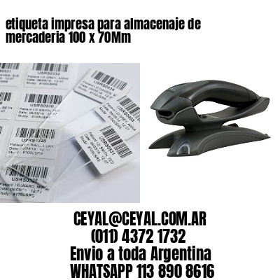 etiqueta impresa para almacenaje de mercaderia 100 x 70Mm