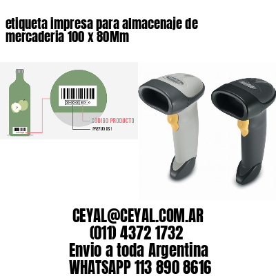 etiqueta impresa para almacenaje de mercaderia 100 x 80Mm