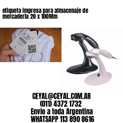etiqueta impresa para almacenaje de mercaderia 20 x 100Mm