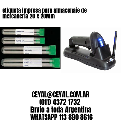 etiqueta impresa para almacenaje de mercaderia 20 x 20Mm