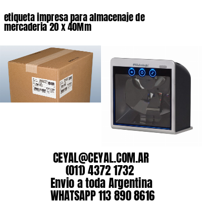 etiqueta impresa para almacenaje de mercaderia 20 x 40Mm