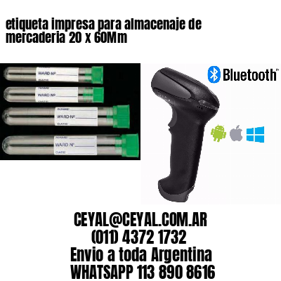 etiqueta impresa para almacenaje de mercaderia 20 x 60Mm
