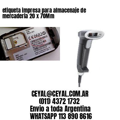 etiqueta impresa para almacenaje de mercaderia 20 x 70Mm
