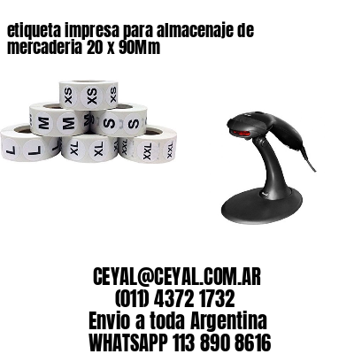 etiqueta impresa para almacenaje de mercaderia 20 x 90Mm
