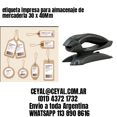 etiqueta impresa para almacenaje de mercaderia 30 x 40Mm