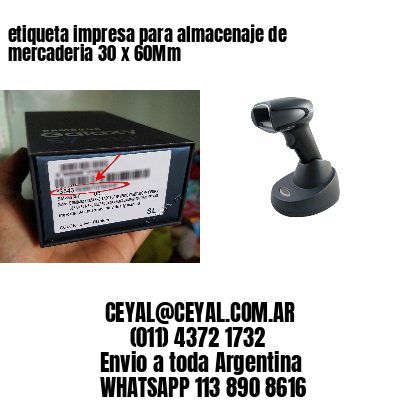 etiqueta impresa para almacenaje de mercaderia 30 x 60Mm