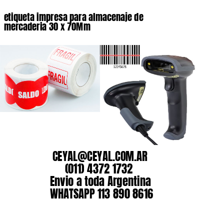 etiqueta impresa para almacenaje de mercaderia 30 x 70Mm