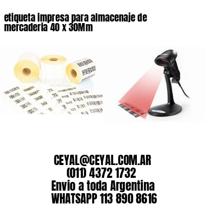 etiqueta impresa para almacenaje de mercaderia 40 x 30Mm