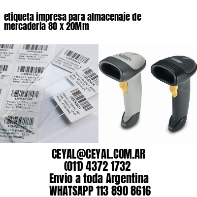etiqueta impresa para almacenaje de mercaderia 80 x 20Mm