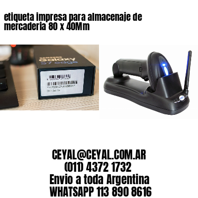 etiqueta impresa para almacenaje de mercaderia 80 x 40Mm