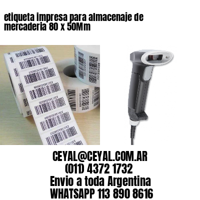 etiqueta impresa para almacenaje de mercaderia 80 x 50Mm