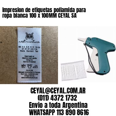 impresion de etiquetas poliamida para ropa blanca 100 x 100MM CEYAL SA