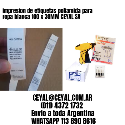 impresion de etiquetas poliamida para ropa blanca 100 x 30MM CEYAL SA