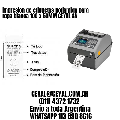 impresion de etiquetas poliamida para ropa blanca 100 x 50MM CEYAL SA