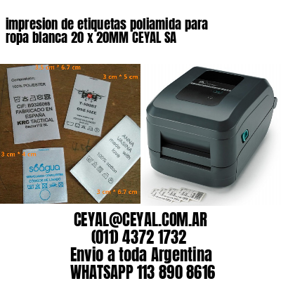 impresion de etiquetas poliamida para ropa blanca 20 x 20MM CEYAL SA