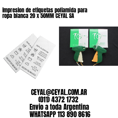 impresion de etiquetas poliamida para ropa blanca 20 x 50MM CEYAL SA