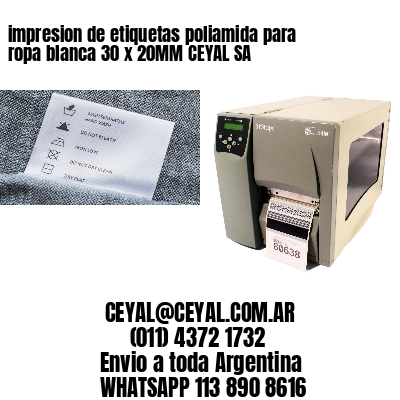 impresion de etiquetas poliamida para ropa blanca 30 x 20MM CEYAL SA