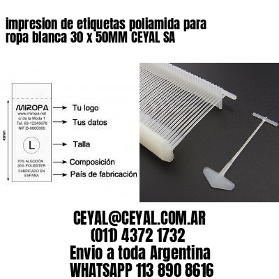 impresion de etiquetas poliamida para ropa blanca 30 x 50MM CEYAL SA