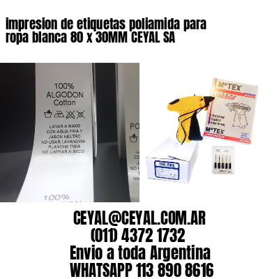 impresion de etiquetas poliamida para ropa blanca 80 x 30MM CEYAL SA