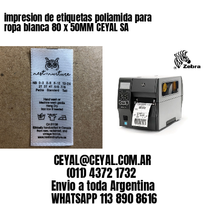impresion de etiquetas poliamida para ropa blanca 80 x 50MM CEYAL SA
