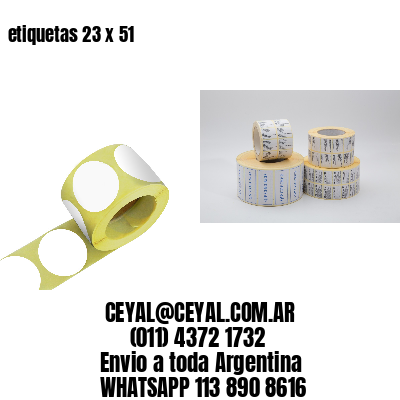 etiquetas 23 x 51