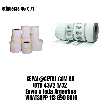 etiquetas 45 x 71