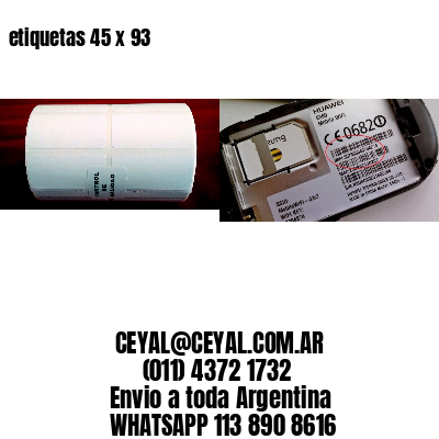 etiquetas 45 x 93