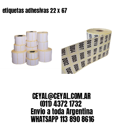 etiquetas adhesivas 22 x 67