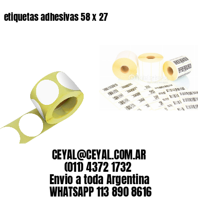 etiquetas adhesivas 58 x 27