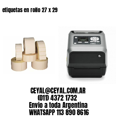 etiquetas en rollo 27 x 29