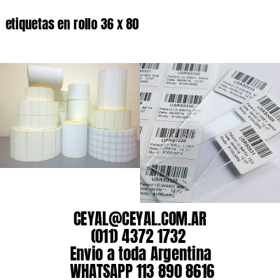 etiquetas en rollo 36 x 80