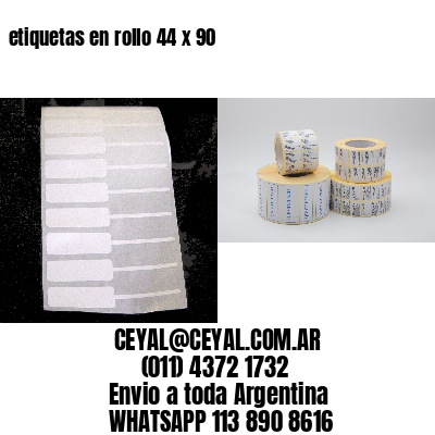 etiquetas en rollo 44 x 90