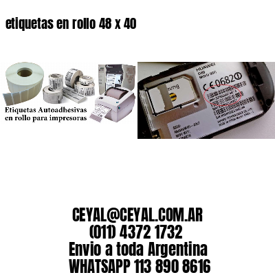 etiquetas en rollo 48 x 40