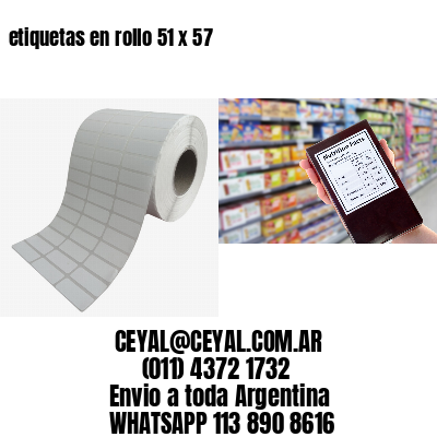 etiquetas en rollo 51 x 57