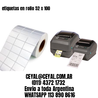 etiquetas en rollo 52 x 100