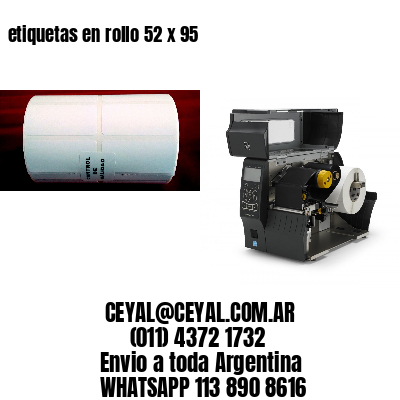 etiquetas en rollo 52 x 95