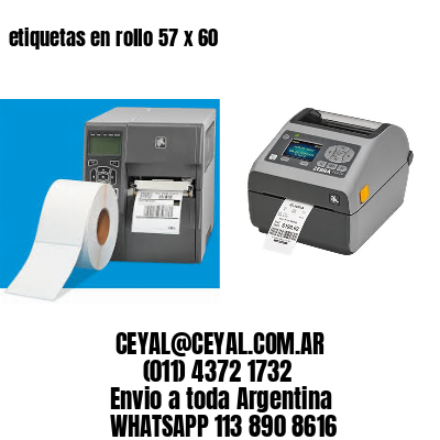 etiquetas en rollo 57 x 60