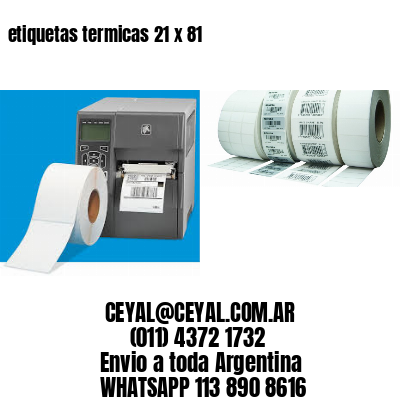 etiquetas termicas 21 x 81